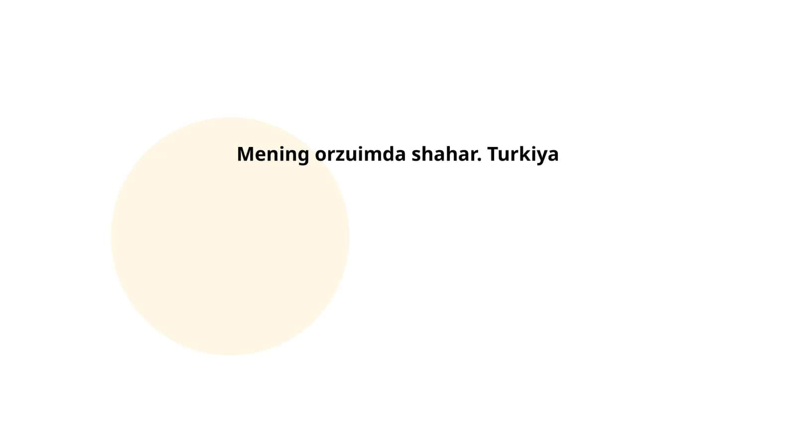 Mening orzuimda shahar. Turkiya 1