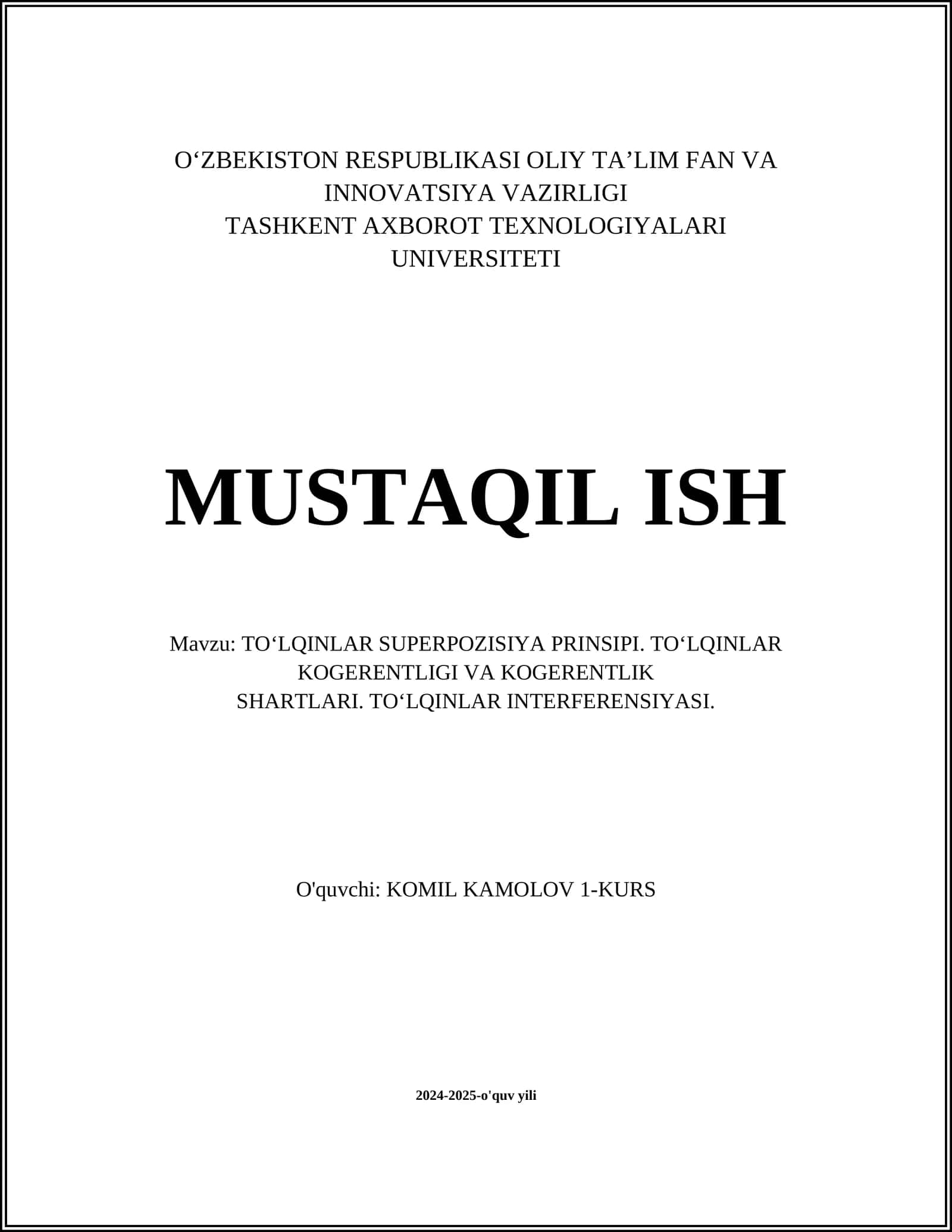 TO‘LQINLAR SUPERPOZIYA PRINSIPI. TO‘LQINLAR KOGERENTLIGI VA KOGERENTLIK SHARTLARI. TO‘LQINLAR INTERFERENSIYASI 1