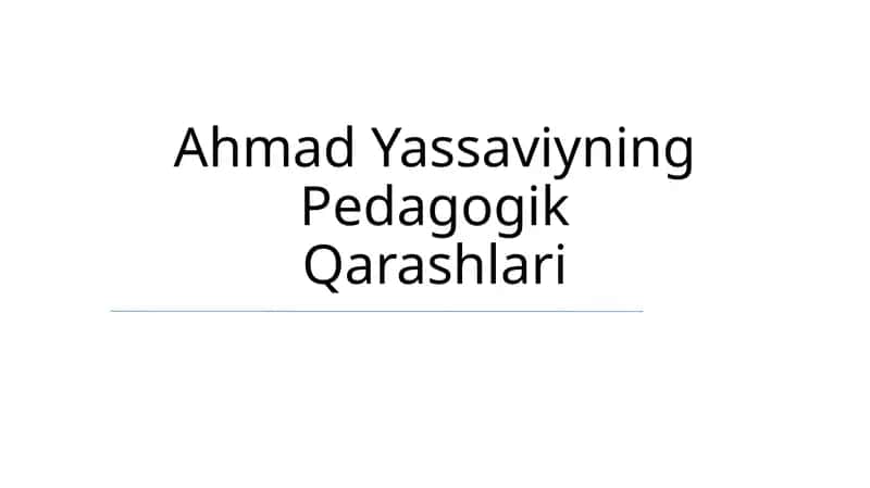 Ahmad Yassaviyning Pedagogik Qarashlari 1