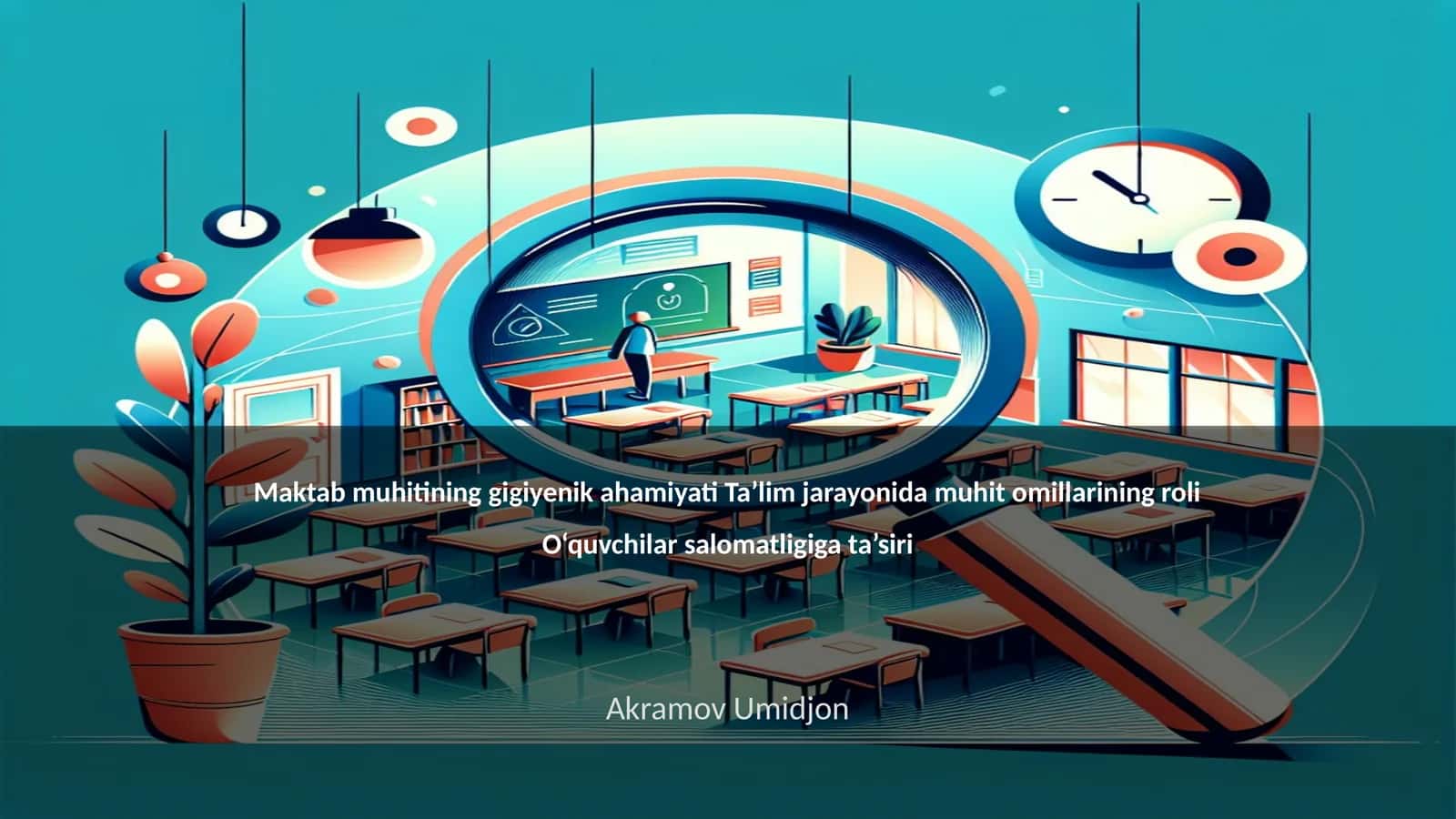 Maktab muhitining gigiyenik ahamiyati 1
