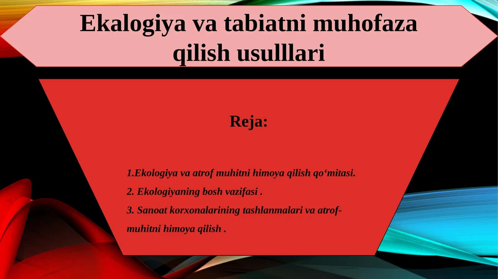 Ekologiya va tabiatni muhofaza qilish usulllari 1