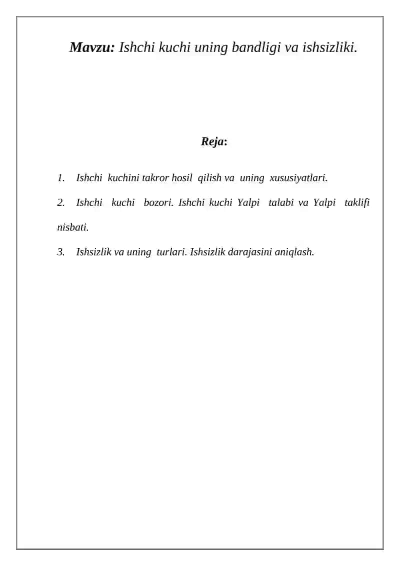 Ishchi kuchi uning bandligi va ishsizliki