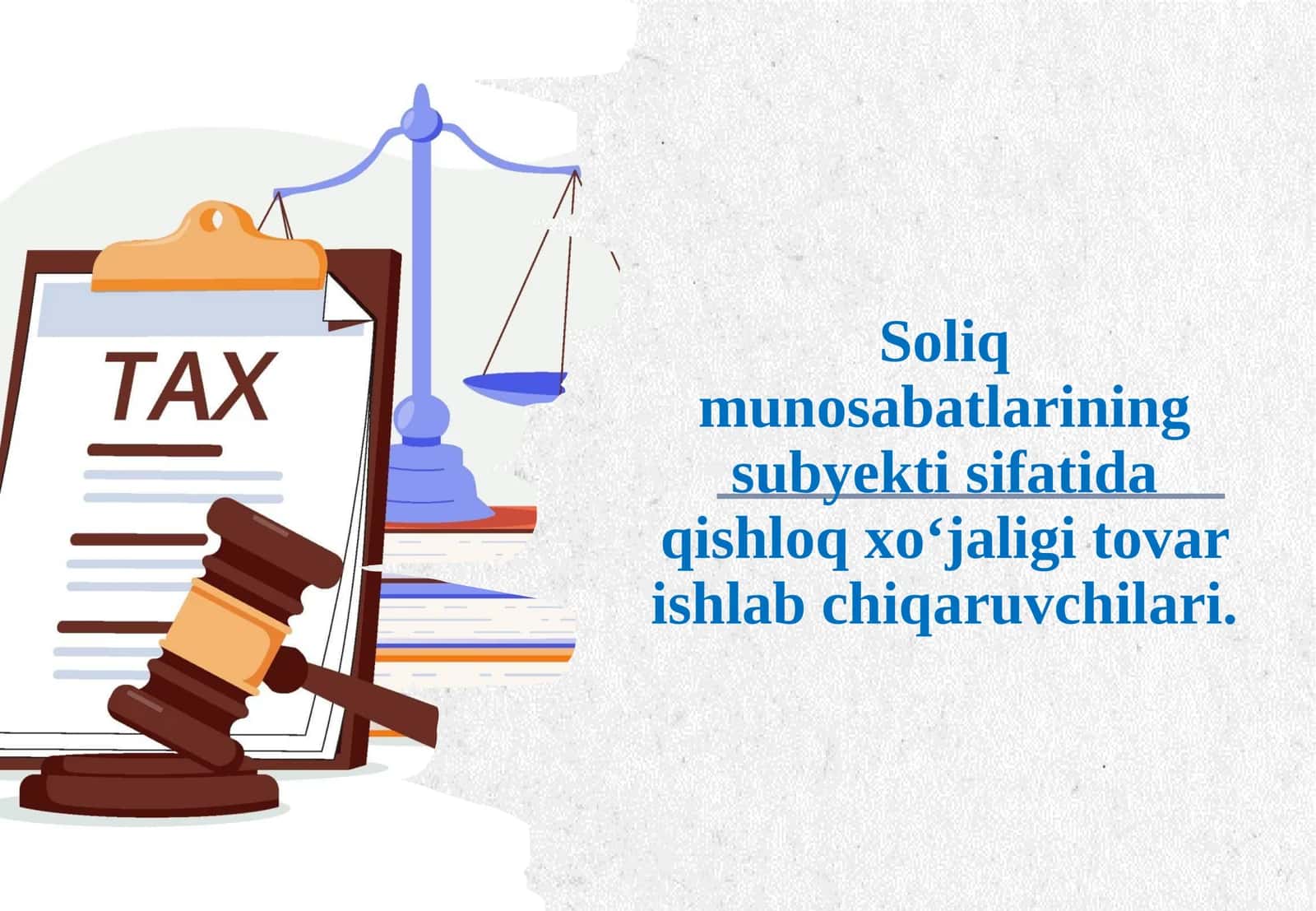 Soliq huquqining predmeti, usuli va tizimi chiqaruvchilari 1