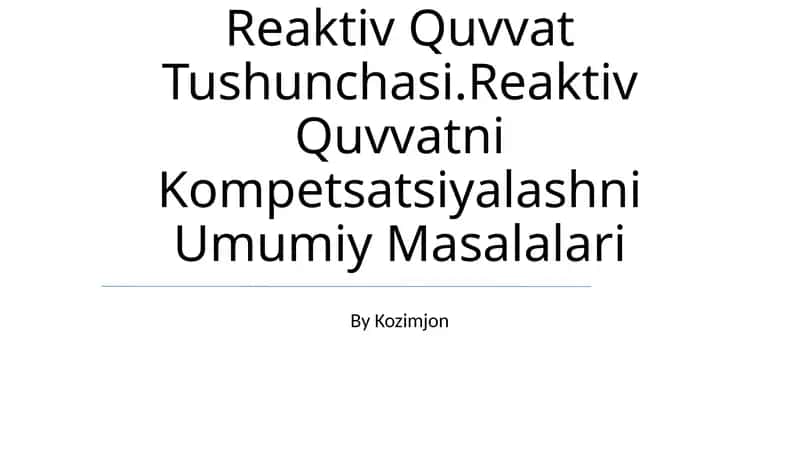Reaktiv Quvvat Tushunchasi 1