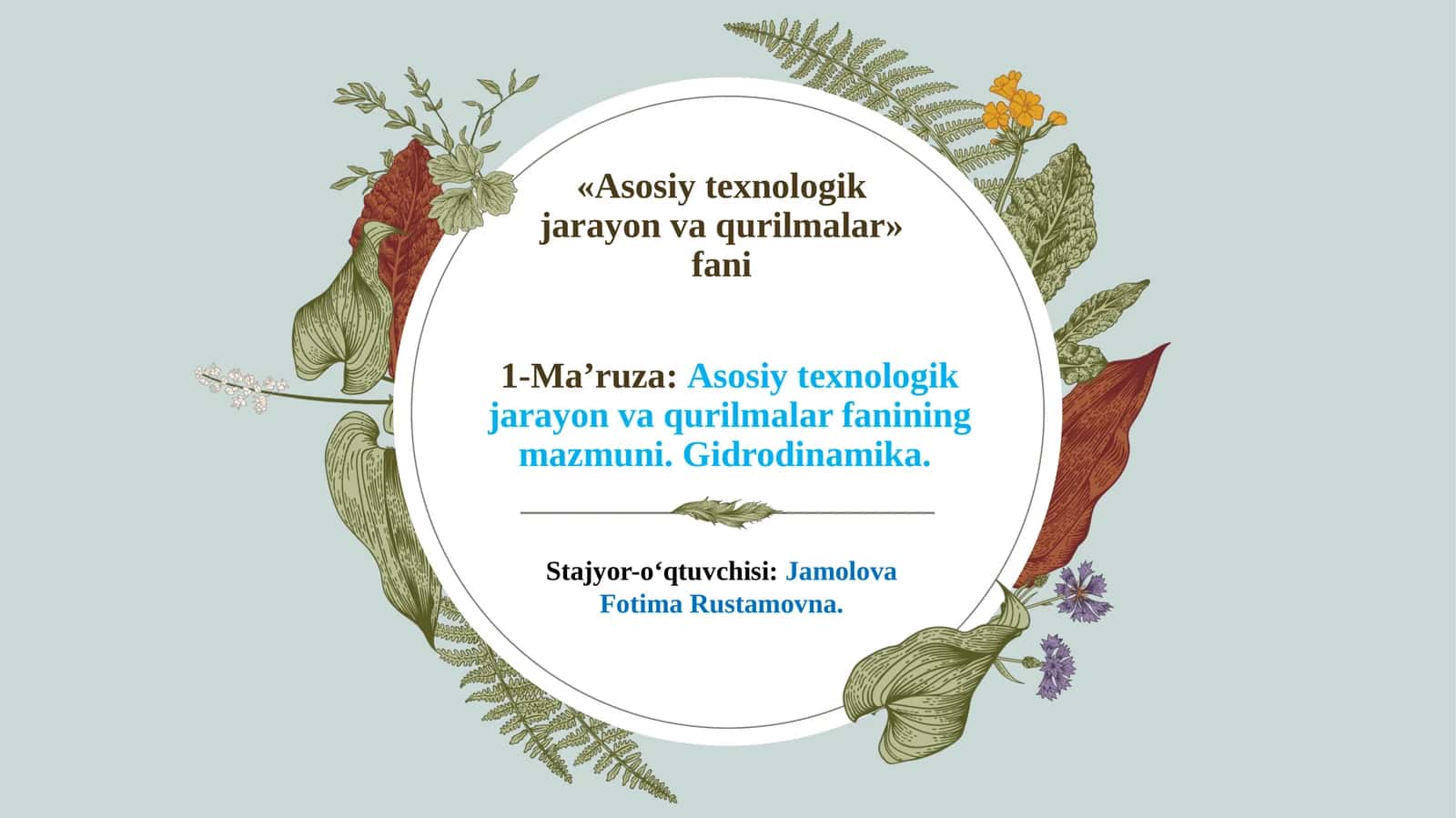 Asosiy texnologik jarayon va qurilmalar fani 1
