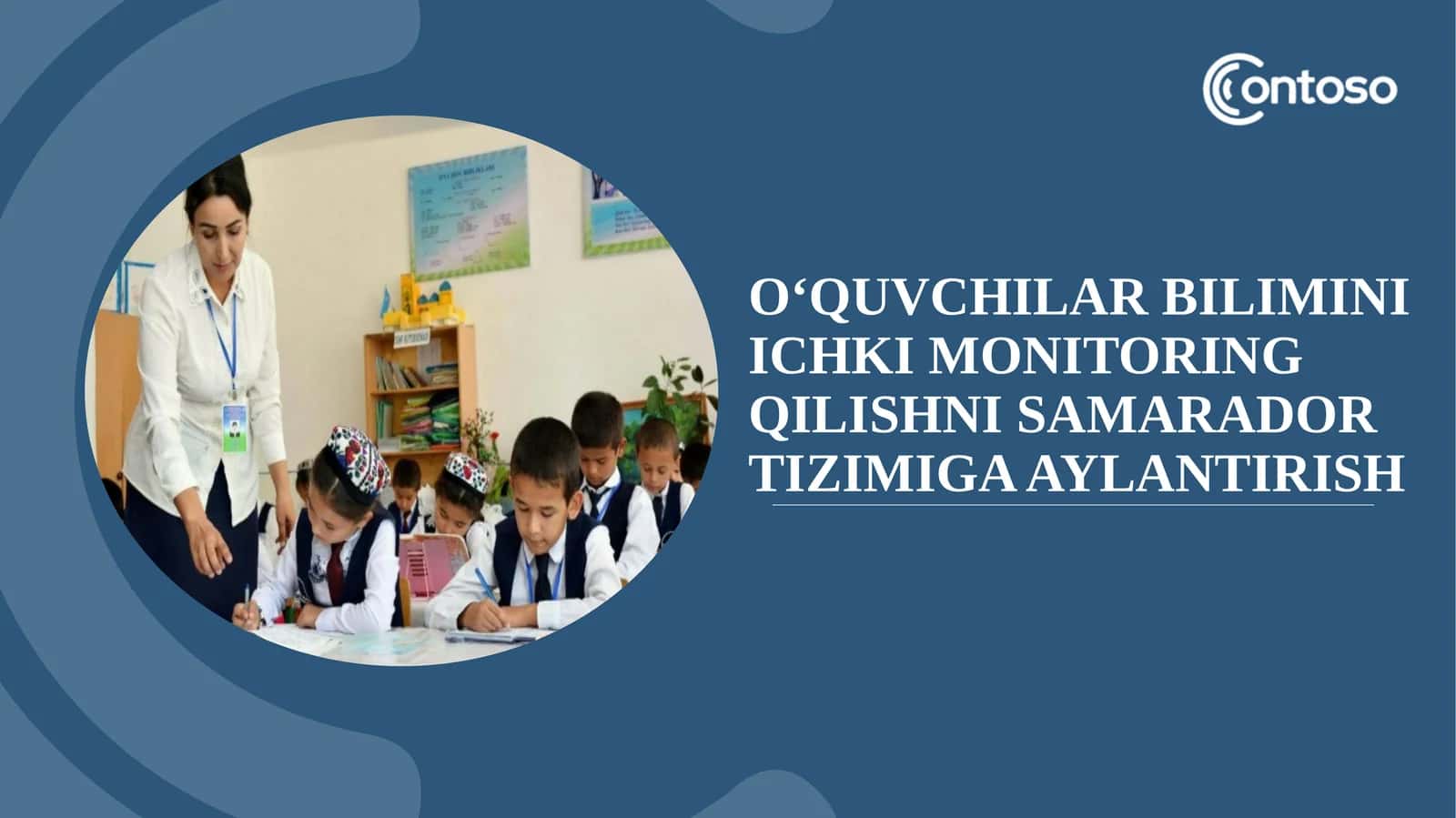 O‘quvchilar bilimini ichki monitoring qilishni samarador tizimiga aylantirish 1