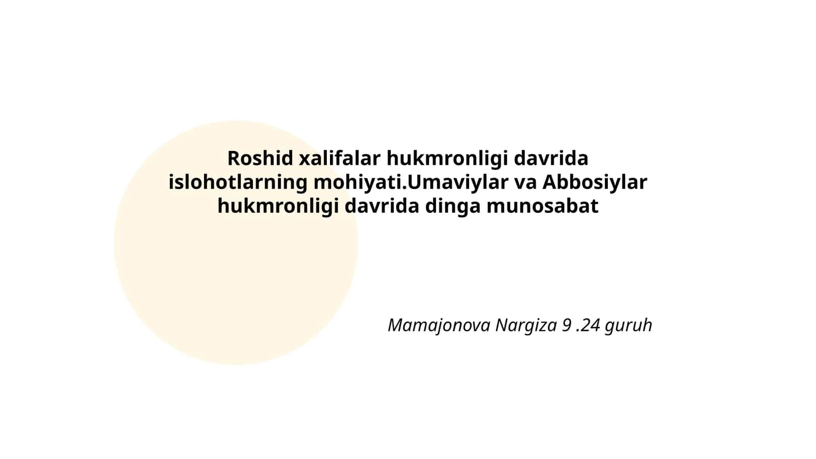 Roshid xalifalar davridagi islohotlarning umumiy tavsifi 1