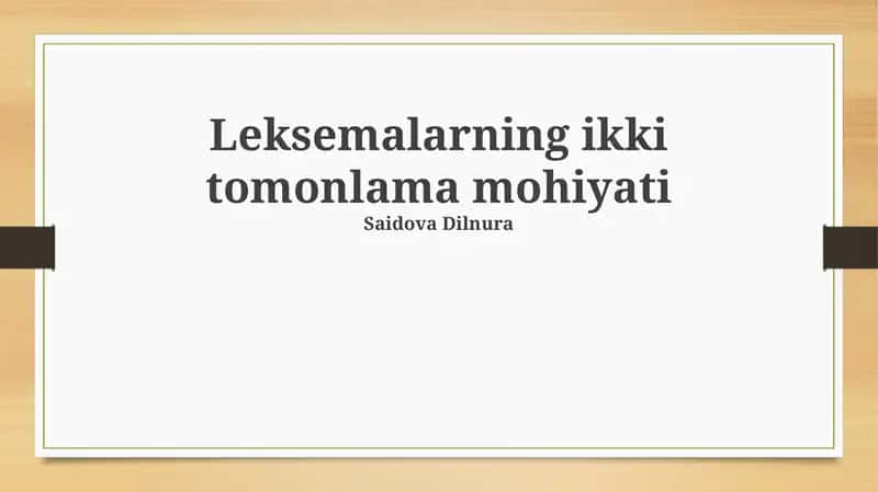 Leksemalarning ikki tomonlama mohiyati 1