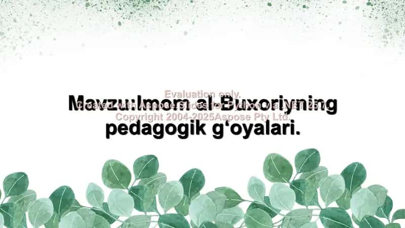 Imom al-Buxoriyning pedagogik gʻoyalari 1