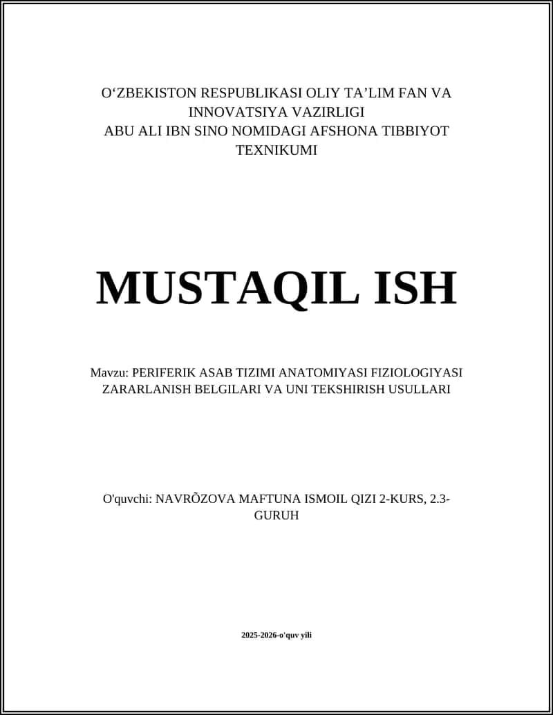 PERIFERIK ASAB TIZIMI ANATOMIYASI FIZIOLOGIYASI ZARARLANISH BELGILARI VA UNI TEKSHIRISH USULLARI 1