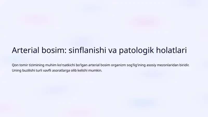 Arterial bosim: sinflanishi va patologik holatlari 1
