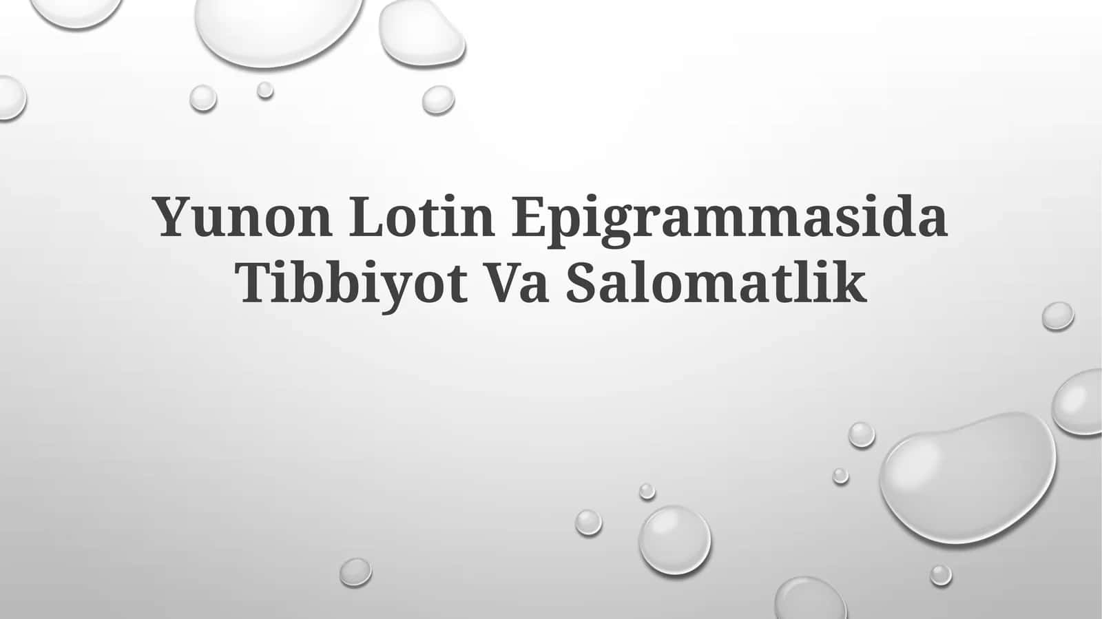 Yunon Lotin Epigrammasida TibbiyotVaSalomatlik 1