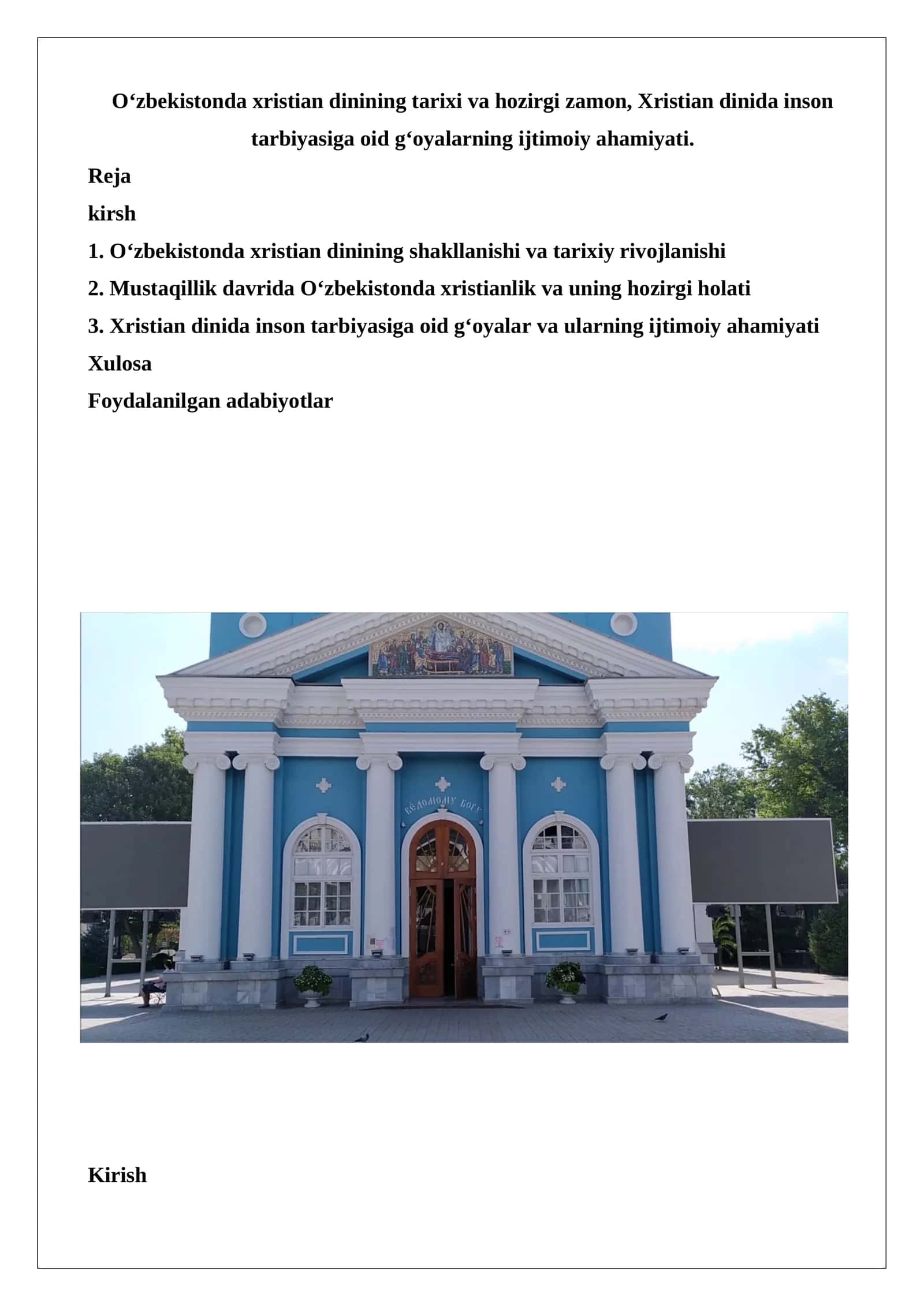 O‘zbekistonda xristian dinining tarixi va hozirgi zamon, Xristian dinida inson tarbiyasiga oid g‘oyalarning ijtimoiy ahamiyati 1