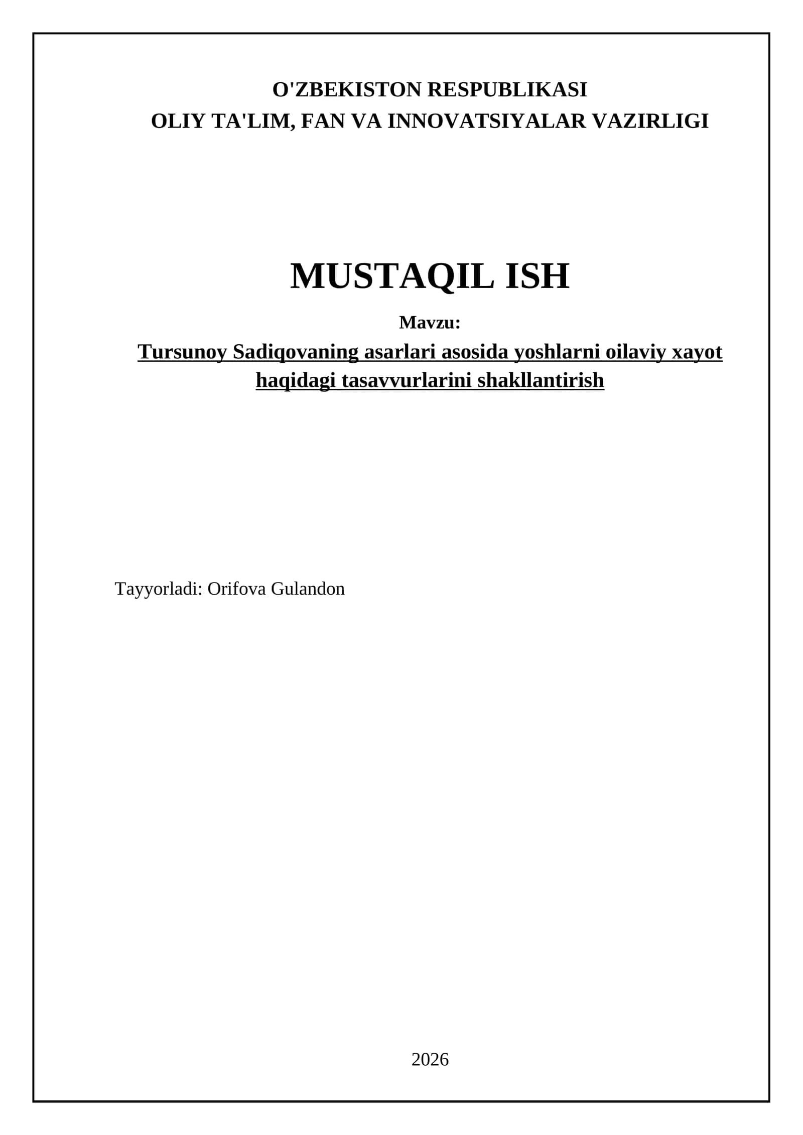 Tursunoy Sadiqovaning asarlari asosida yoshlarni oilaviy xayot haqidagi tasavvurlarini shakllantirish 1