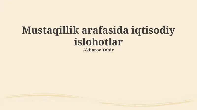 Mustaqillik arafasida iqtisodiy islohotlar 1