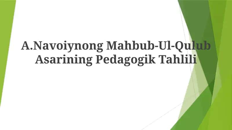 Mahbub-Ul-Qulub Asarining Pedagogik Tahlili 1