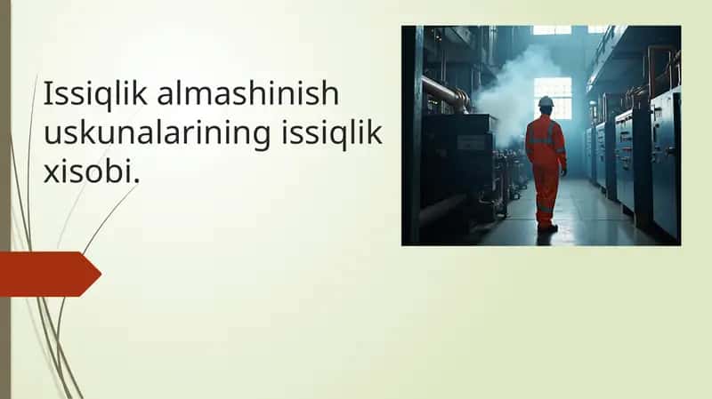 Issiqlik almashinasi huskunalarining issiqlik xisobi 1
