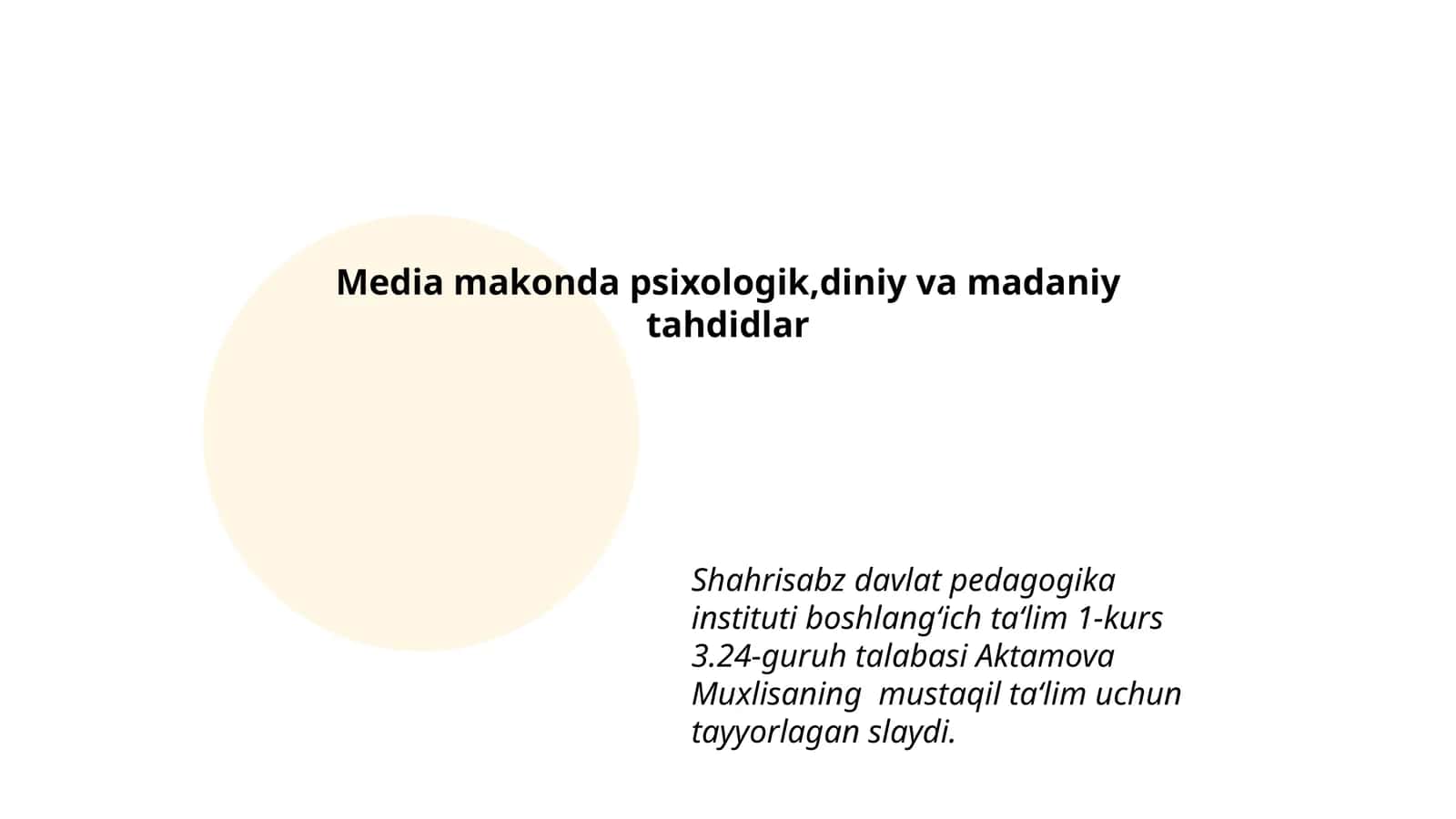 Slayd "Media makonda psixologik,diniy va madaniy tahdidlar" 1