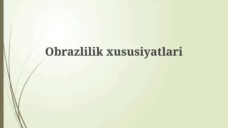 Majoziy xususiyatlari 1