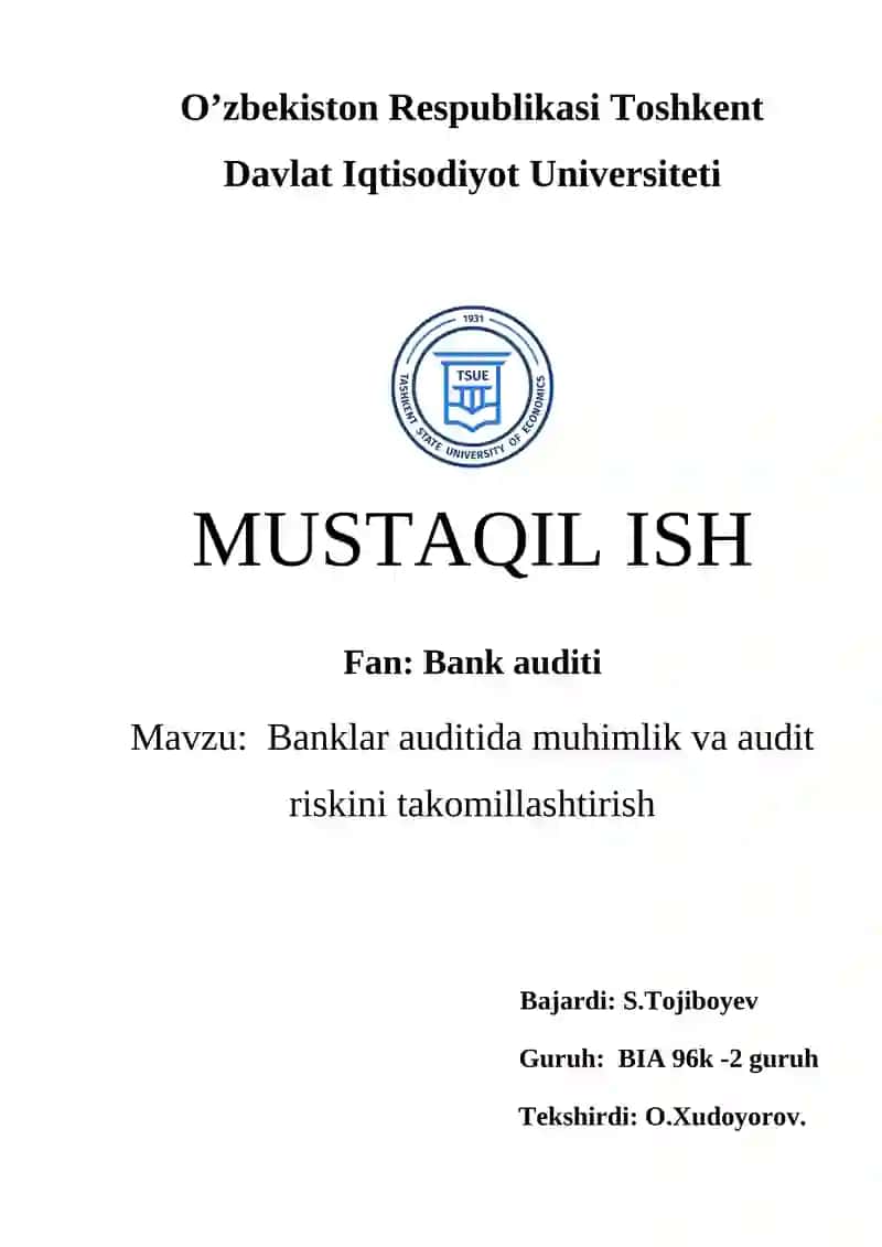 Banklar auditida muhimlik va audit riskini takomillashtirish