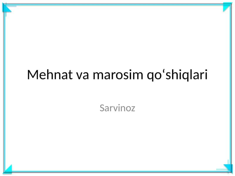 Mehnat va marosim qoʻshiqlari 1