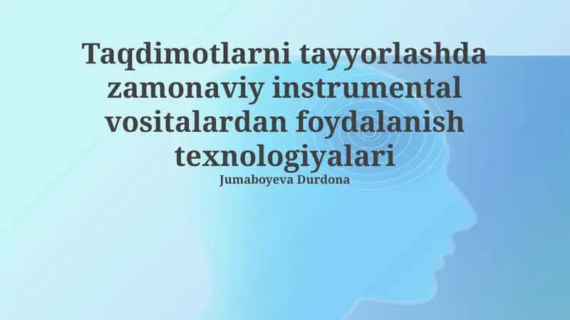 Zamonaviy taqdimotlar uchun instrumental vositalar 1