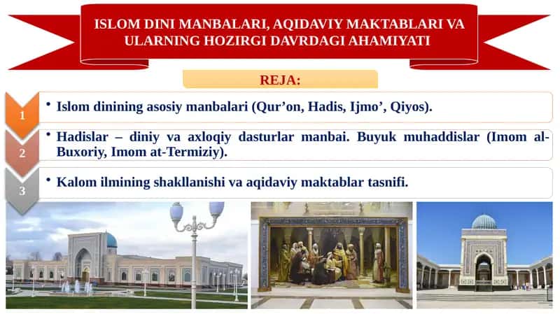 ISLOM DINI MANBALARI, AQIDAVIY MAKTABLARI VA ULARNING HOZIRGI DAVRDAGI AHAMIYATI 1