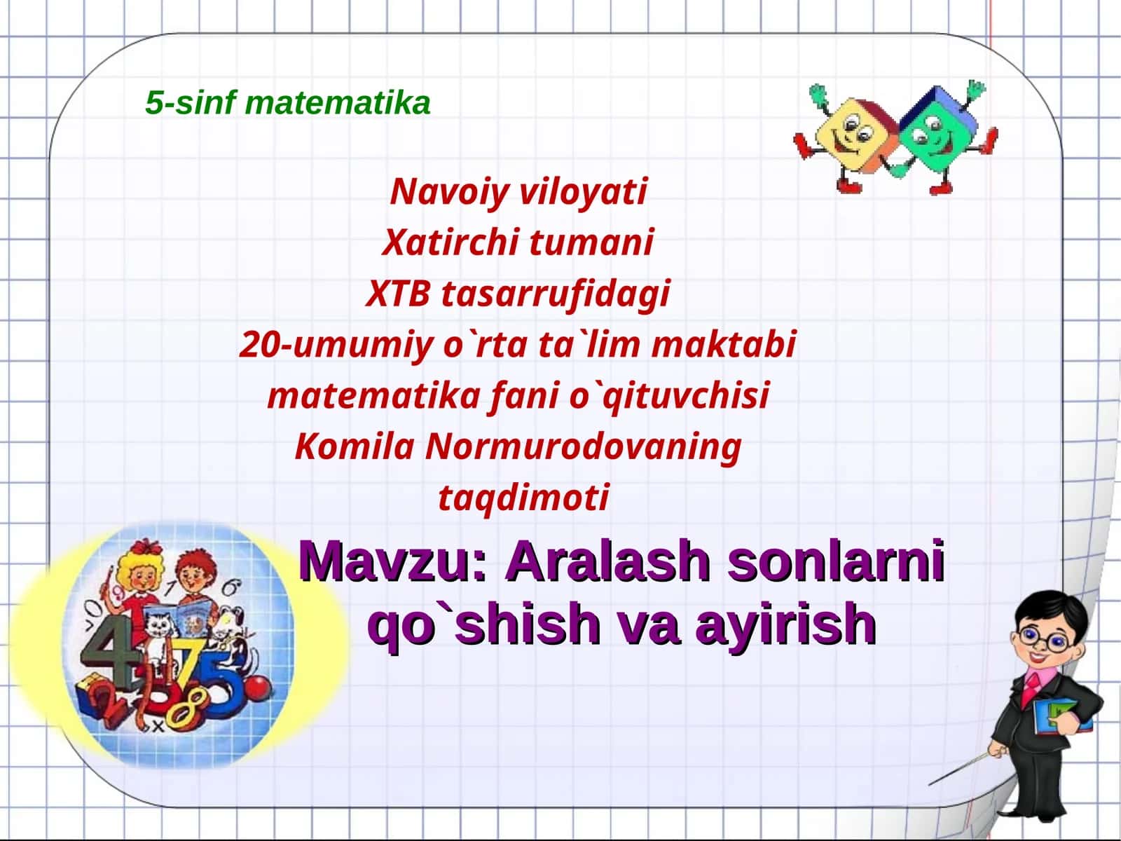 Aralash sonlarni qo`shish va ayirish 1