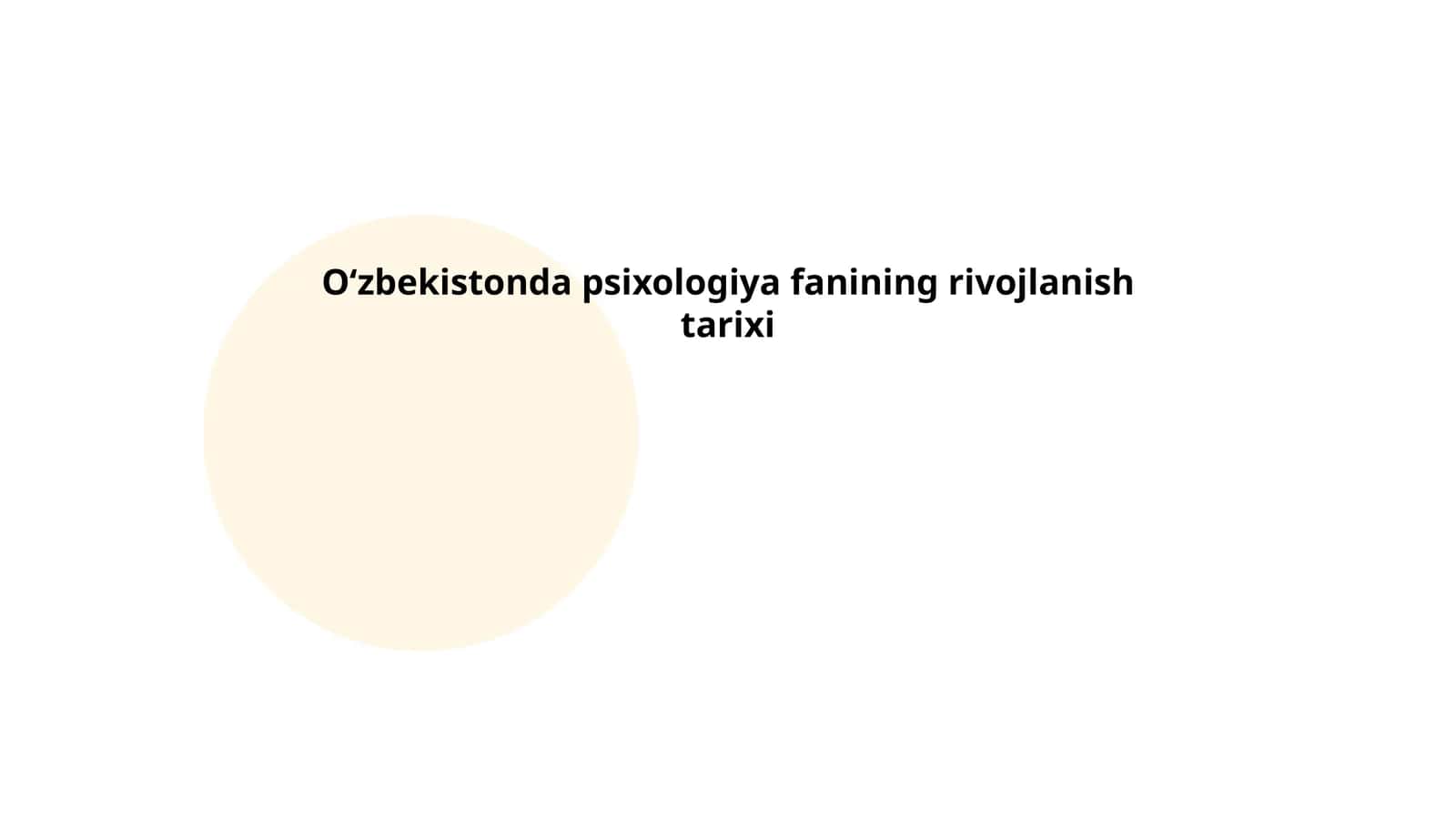 Oʻzbekistonda psixologiya fanining rivojlanish tarixi 1