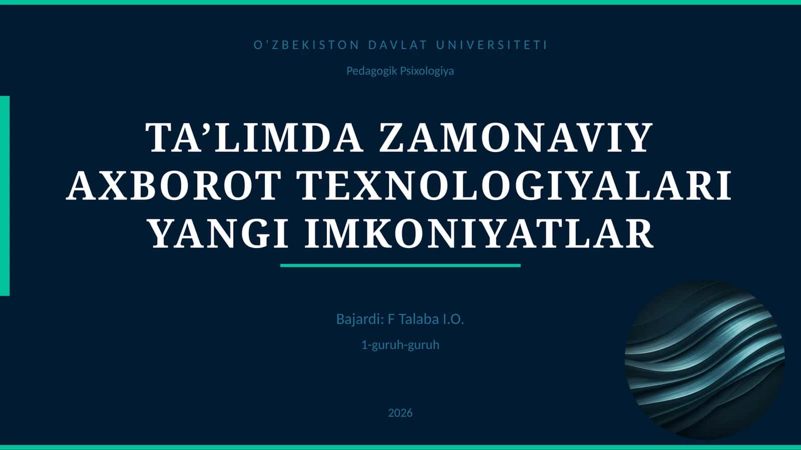 TA’LIMDA ZAMONAVIY AXBOROT TEXNOLOGIYALARI YANGI IMKONIYATLAR 1