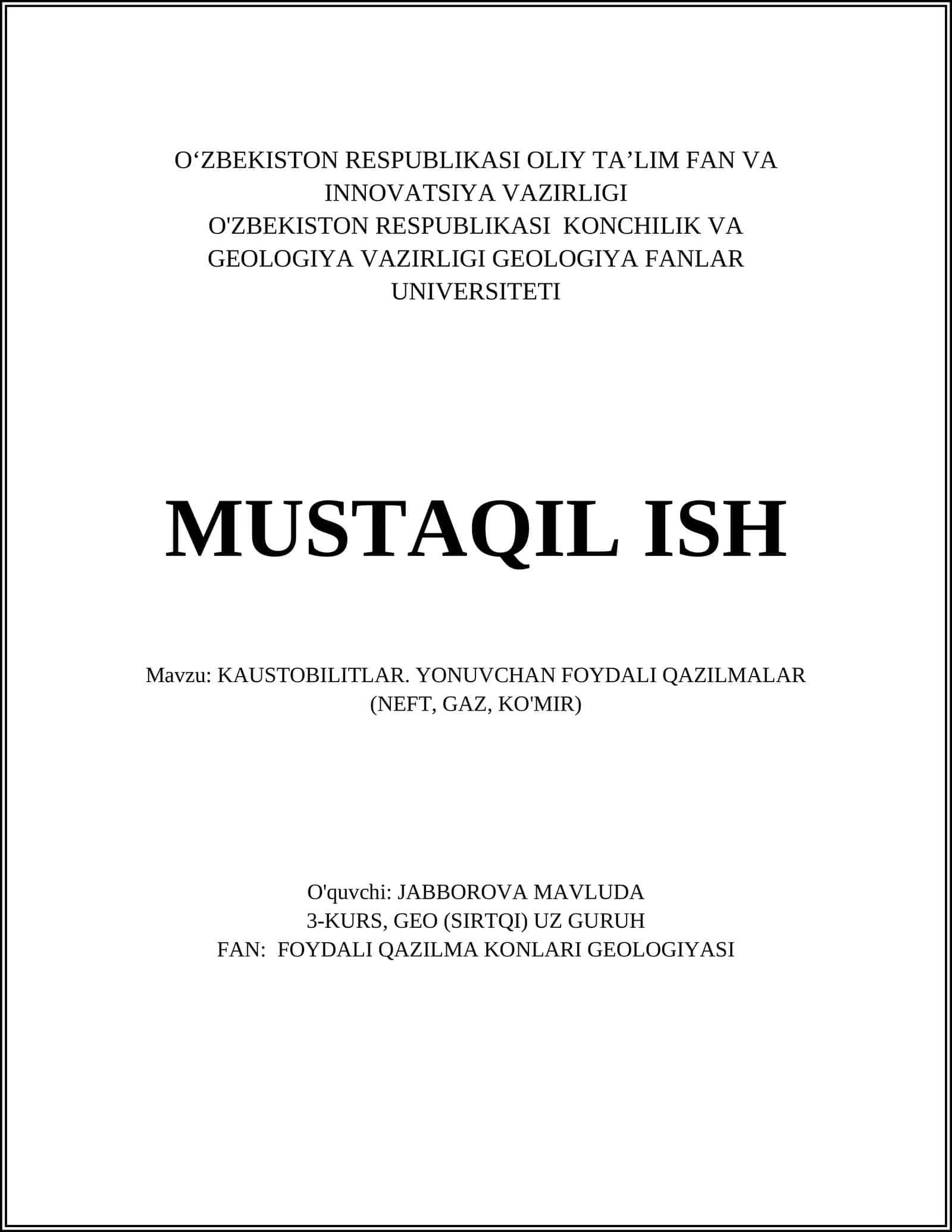 KAUSTOBILITLAR. YONUVCHAN FOYDALI QAZILMALAR (NEFT, GAZ, KO'MIR) 1