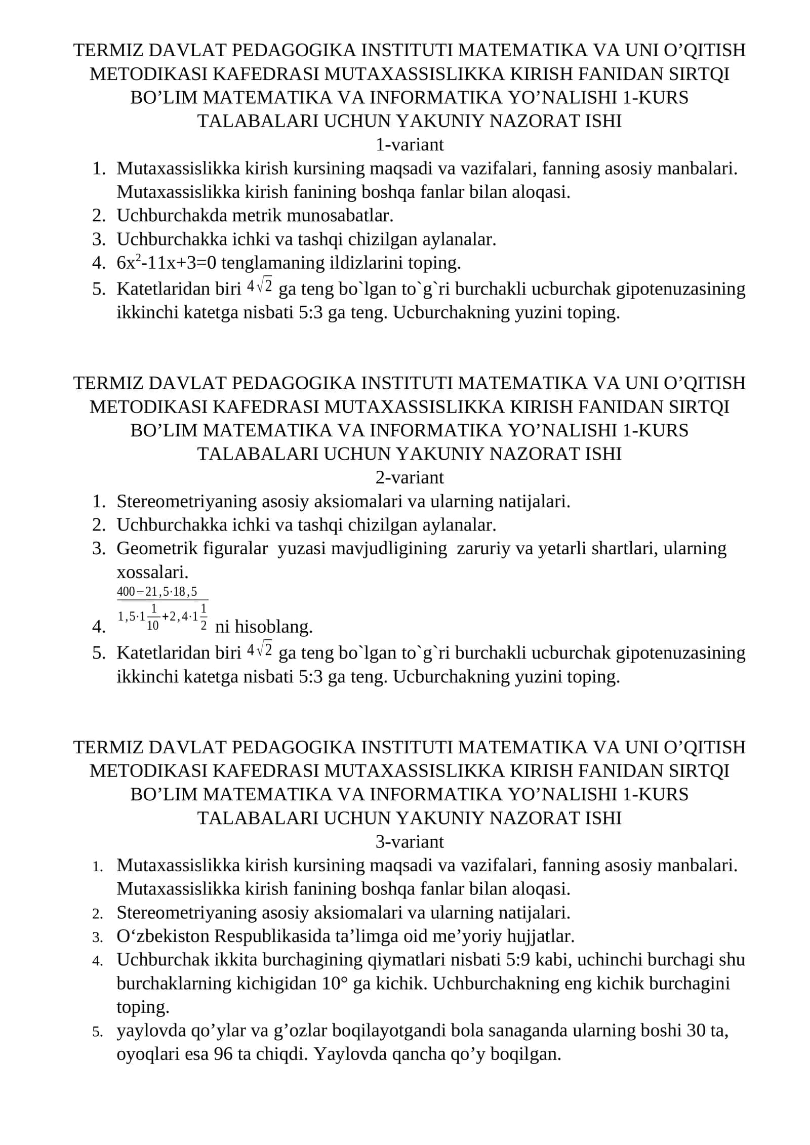 MUTAXASSISLIKKA KIRISH FANIDAN SIRTQI BO’LIM MATEMATIKA VA INFORMATIKA YO’NALISHI 1-KURS TALABALARI UCHUN YAKUNIY NAZORAT ISHI 1