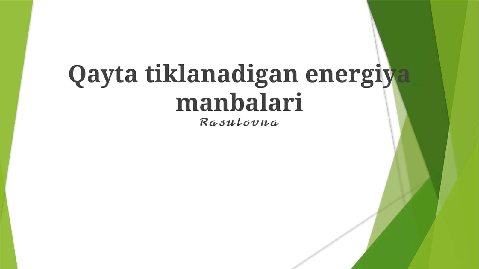 Qayta tiklanadigan energiya manbalari 1