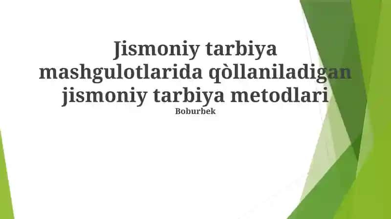 Jismoniy tarbiya metodlari