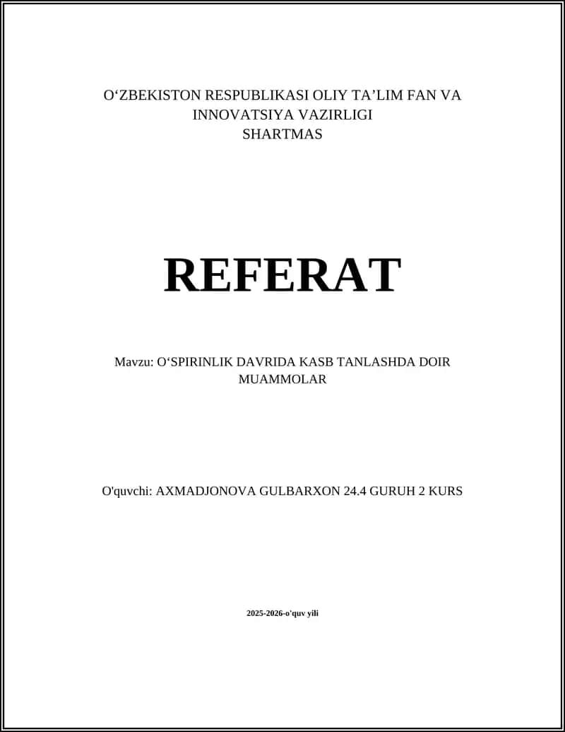 OʻSPIRINLIK DAVRIDA KASB TANLASHDA DOIR MUAMMOLAR 1
