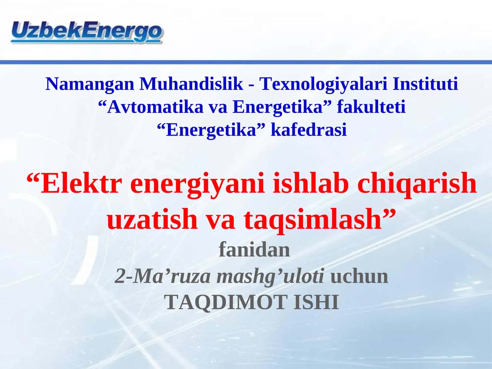 Issiklik elektr stantsiyalarida elektr energiya ishlab chiqarish 1