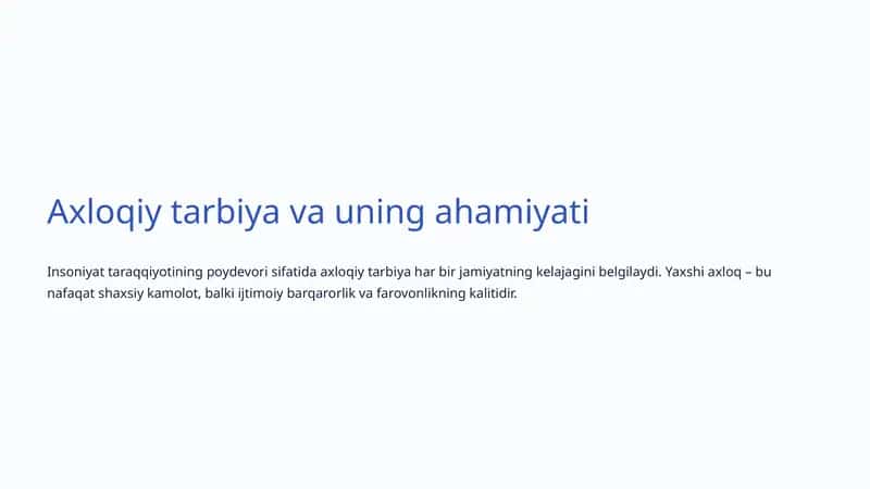 Axloqiy tarbiya va uning ahamiyati 1