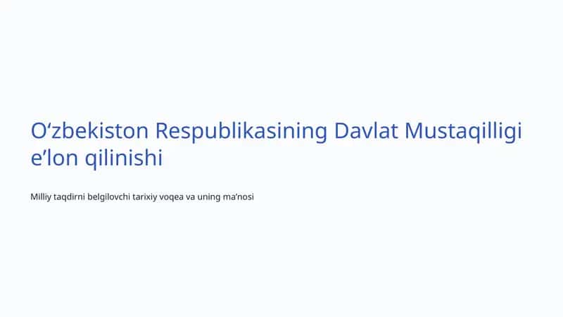 Mustaqillik – yangi davr boshlanishi 1