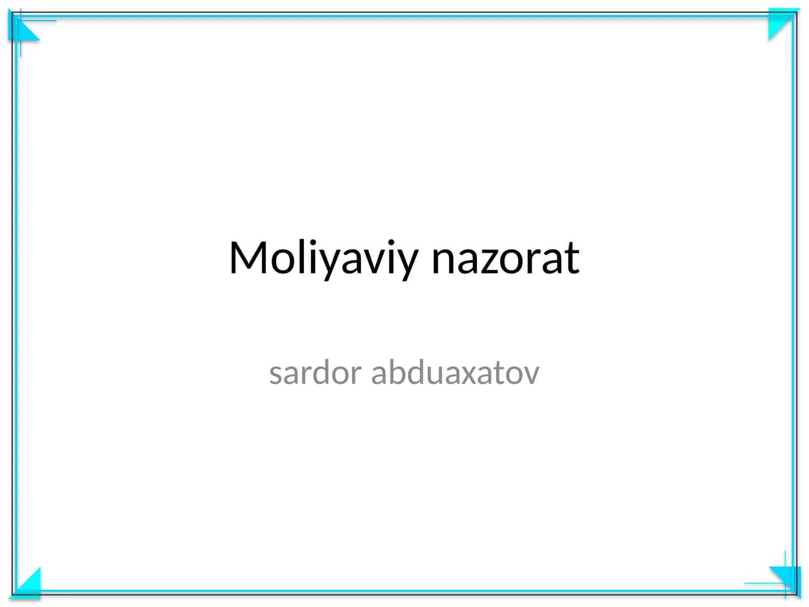 Moliyaviy nazorat 1