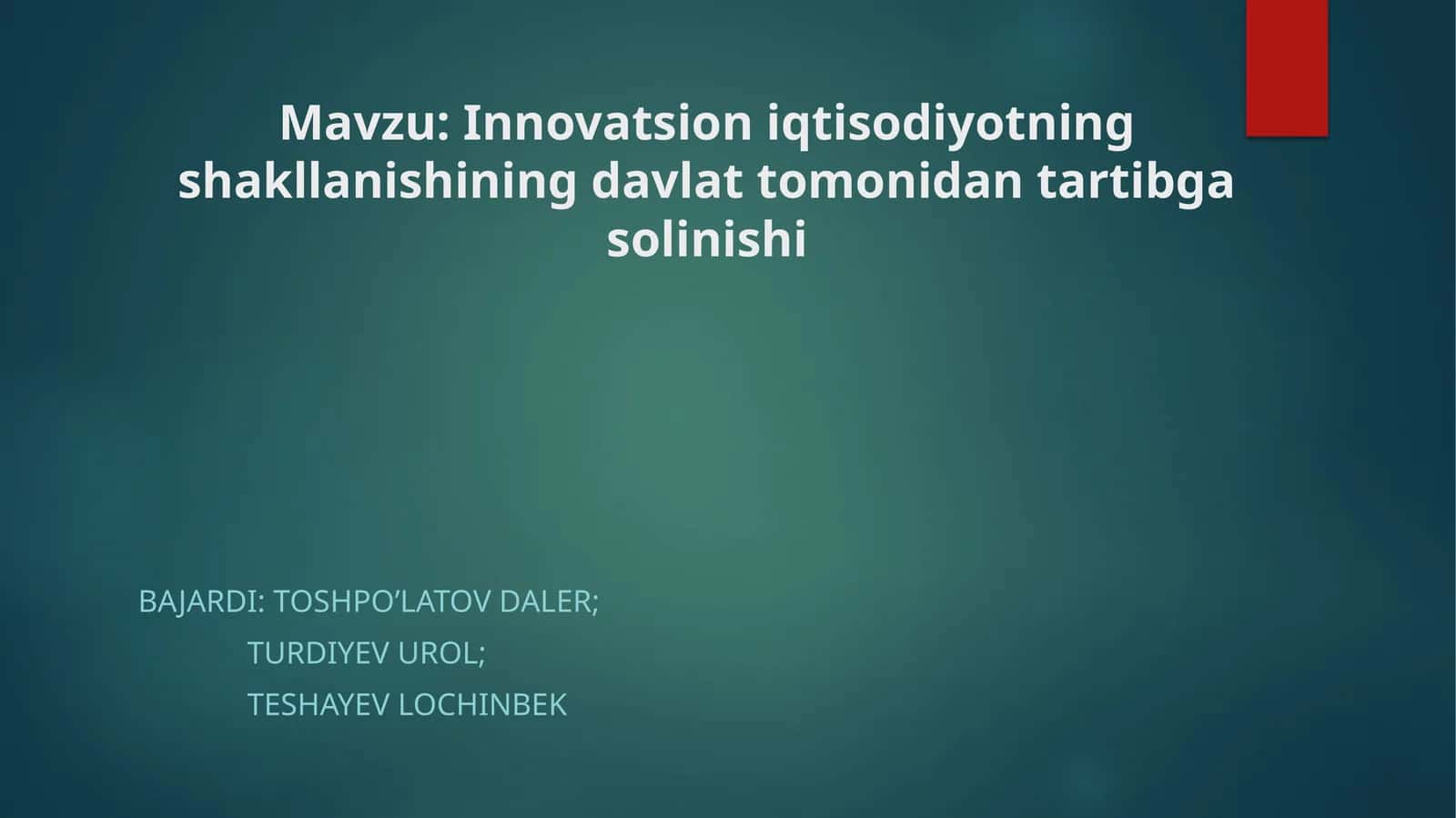 Innovatsion iqtisodiyotning shakllanishi 1