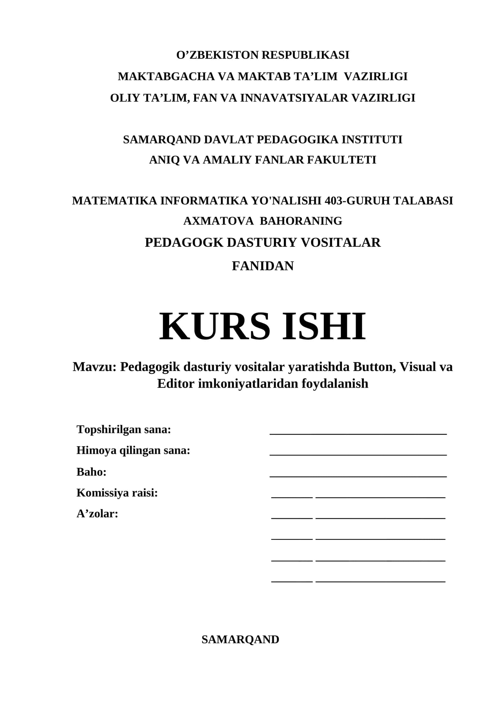Pedagogik dasturiy vositalar yaratishda Button, Visual va Editor imkoniyatlaridan foydalanish 1