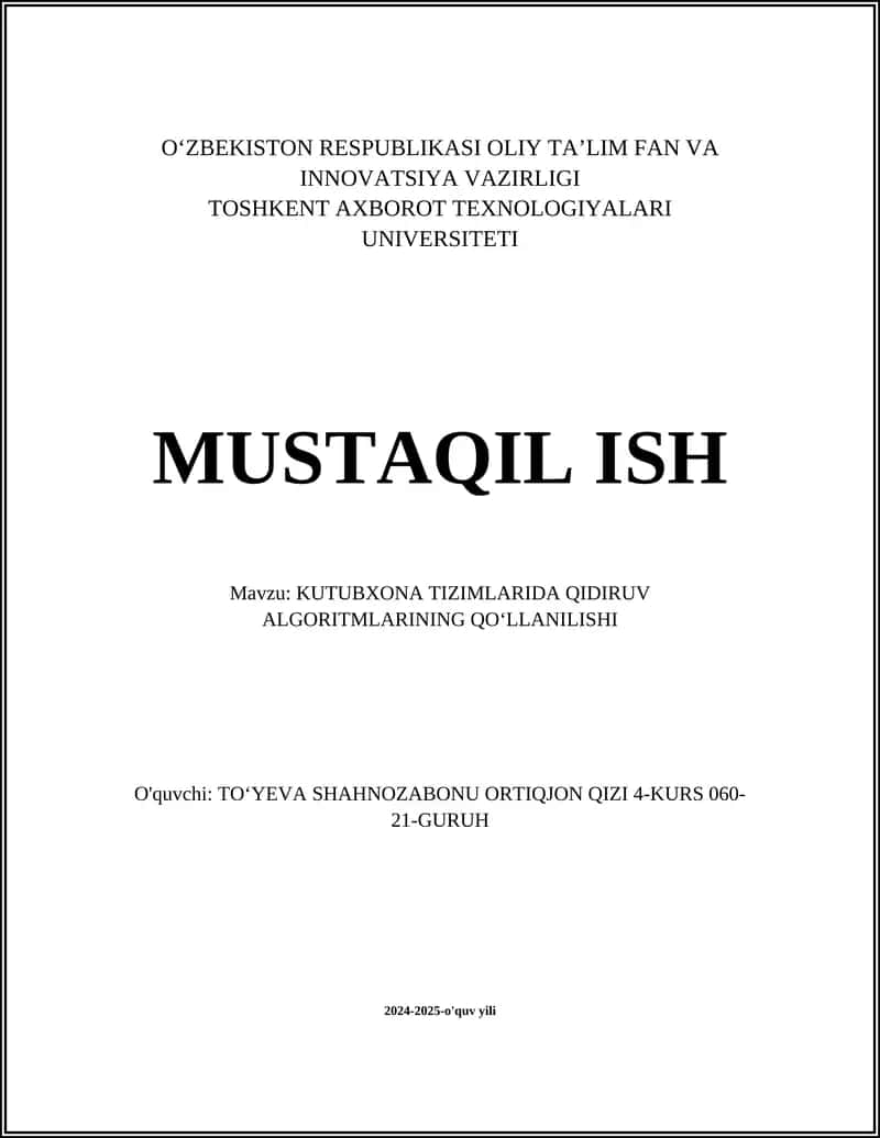 Mavzu: KUTUBXONA TIZIMLARIDA QIDIRUV ALGORITMLARINING QOʻLLANILISHI 1