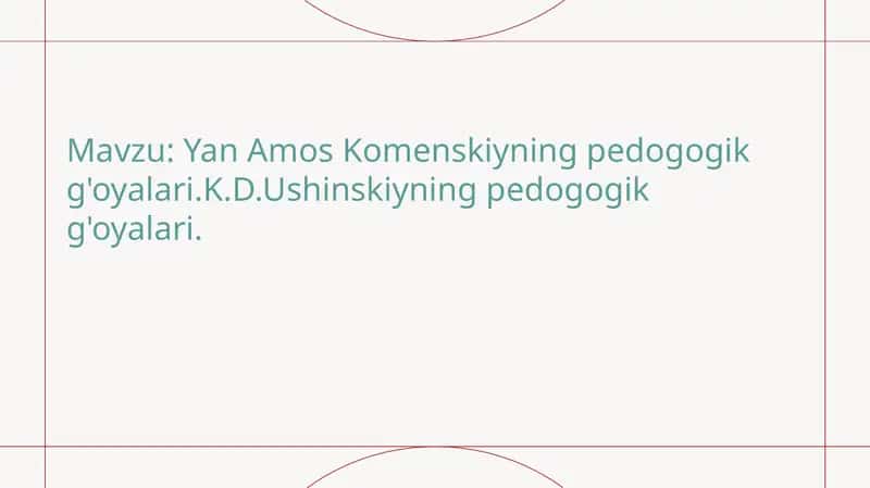 Yan Amos Komenskiyning pedagogik g'oyalari 1