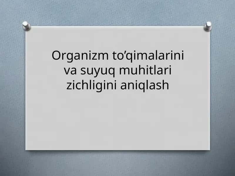 Organizm toʻqima va suyuq muhitlari zichligini aniqlash 1