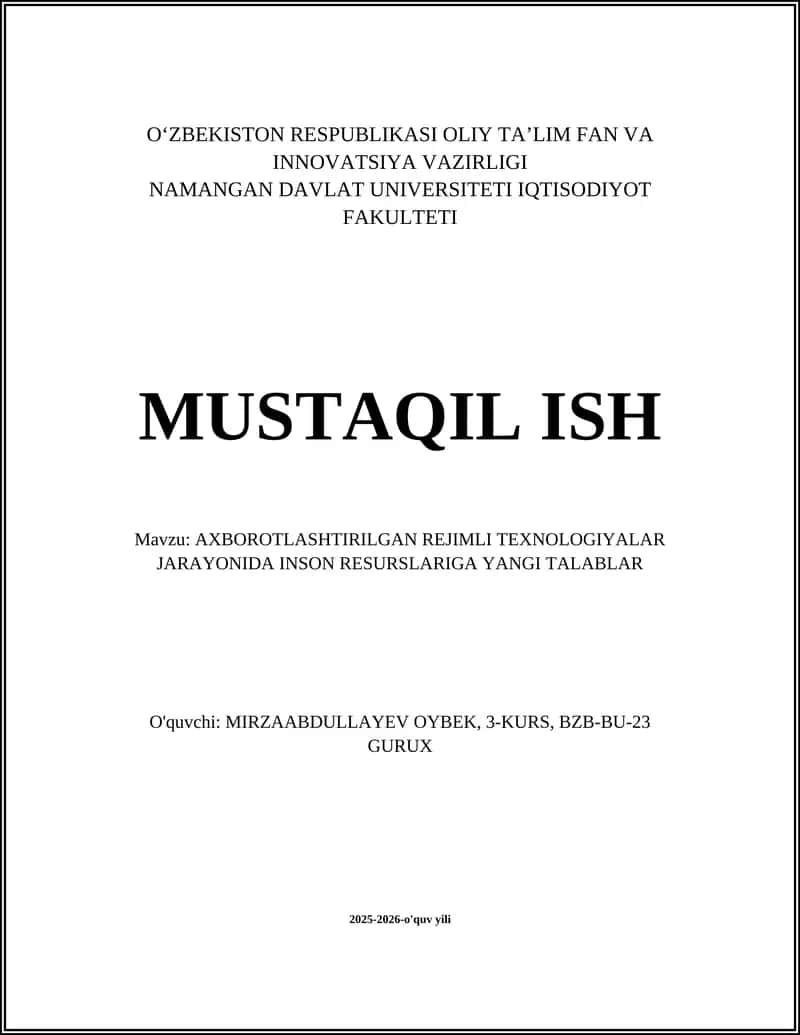 AXBOROTLASHTIRILGAN REJIMLI TEXNOLOGIYALAR JARAYONIDA INSON RESURSLARIGA YANGI TALABLAR 1