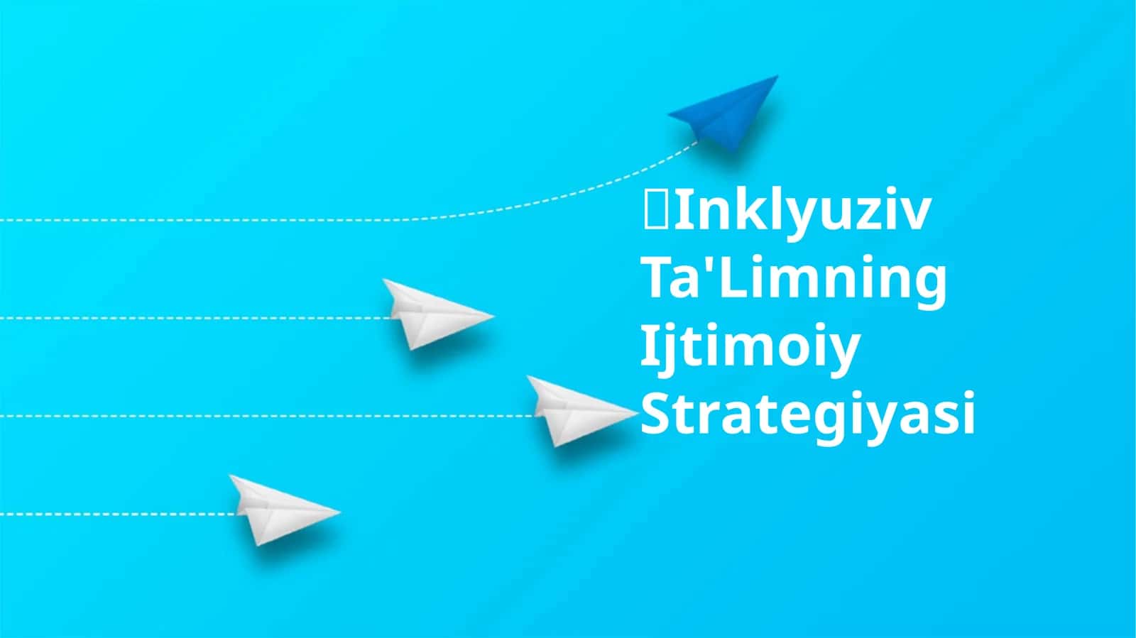 Inklyuziv Ta'Limning Ijtimoiy Strategiyasi 1