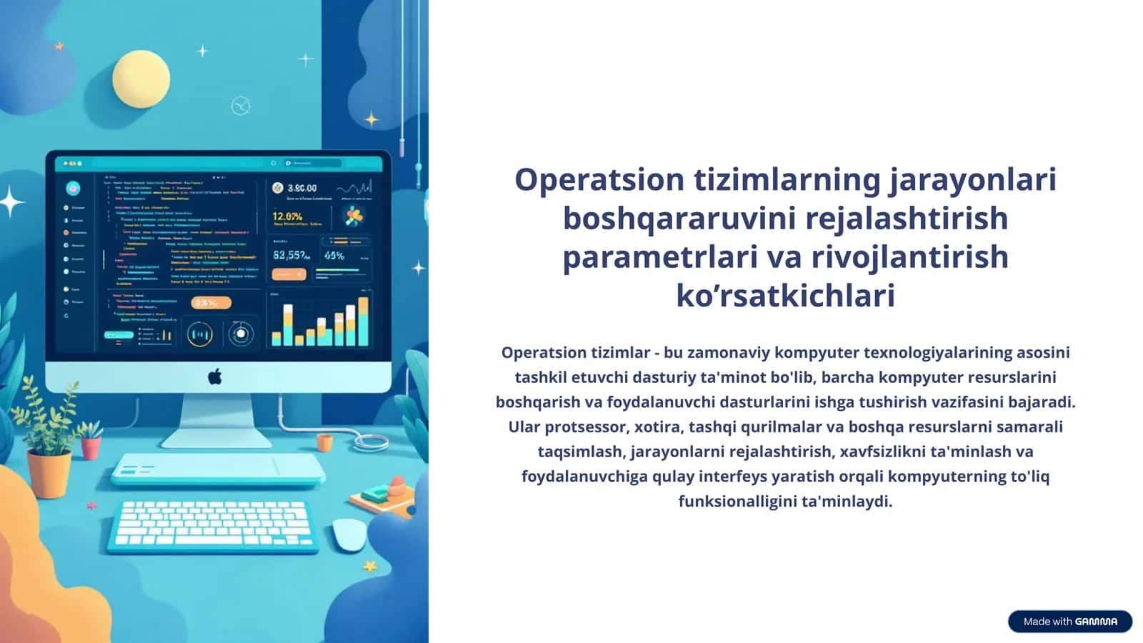 Operatsion tizimlarning jarayonlari boshqararuvini rejalashtirish parametrlari va rivojlantirish ko’rsatkichlari 1