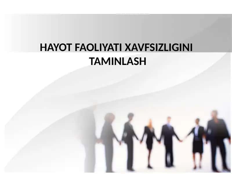 HAYOT FAOLIYATI XAVFSIZLIGINITAMINLASH 1