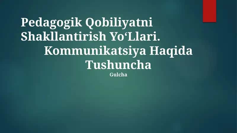 Pedagogik Qobiliyatni Shakllantirish YoʻLlari 1