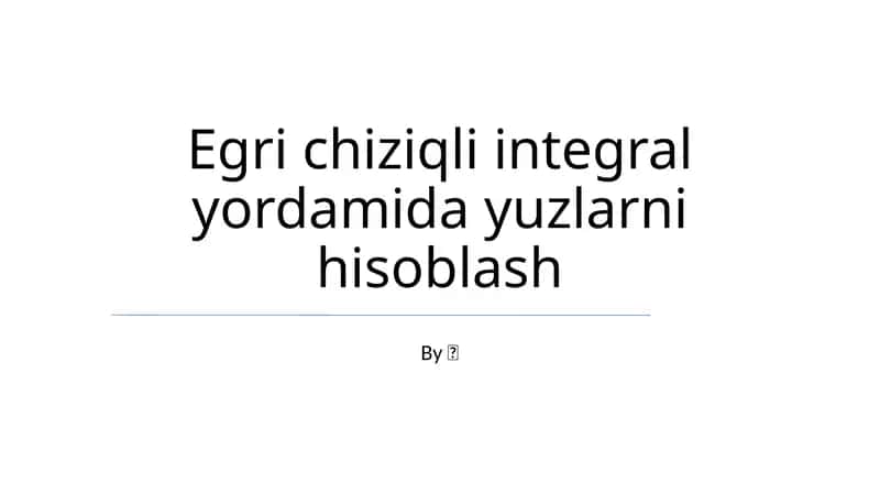 Chiziqli Integrallar: Ta'rif va Xossalari 1